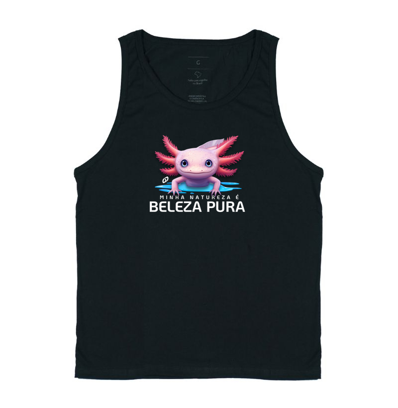 Axolote - "MINHA NATUREZA É BELEZA PURA!"