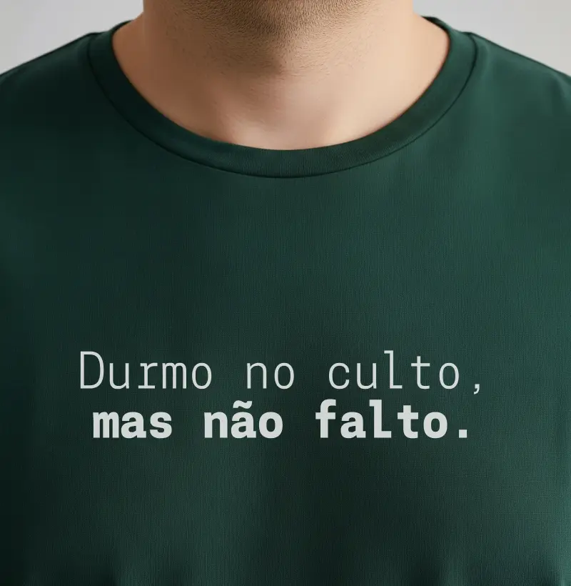 Camiseta Durmo no culto