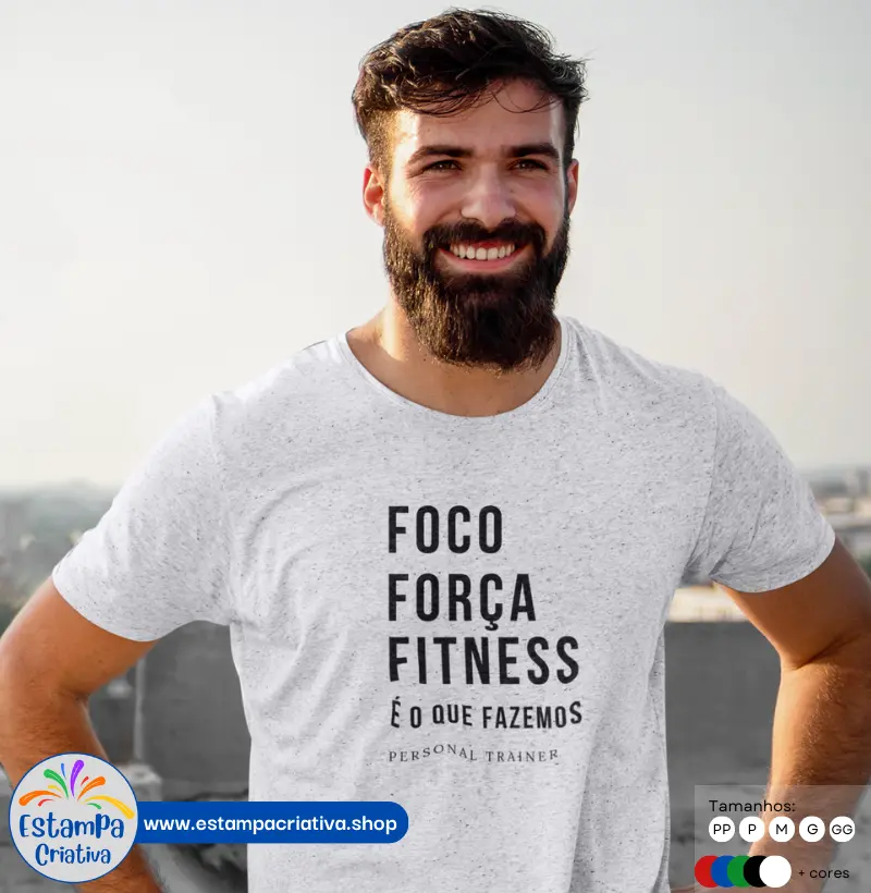 Camiseta Unissex: "Foco Força Fitness - É o que Fazemos"