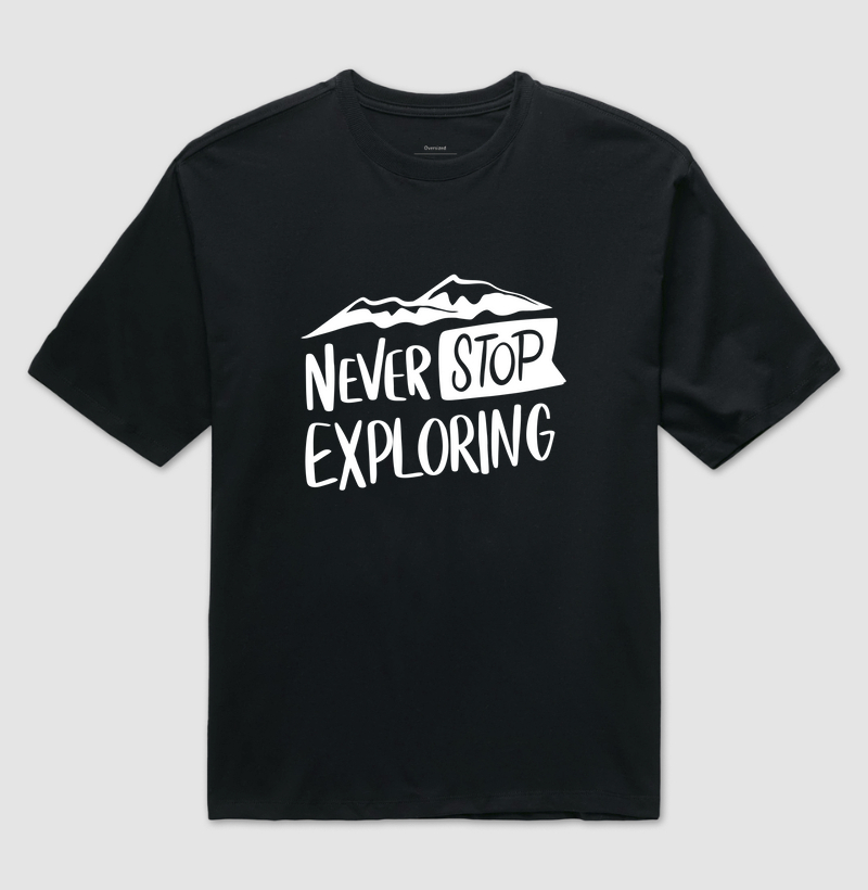 Never Stop Exploring