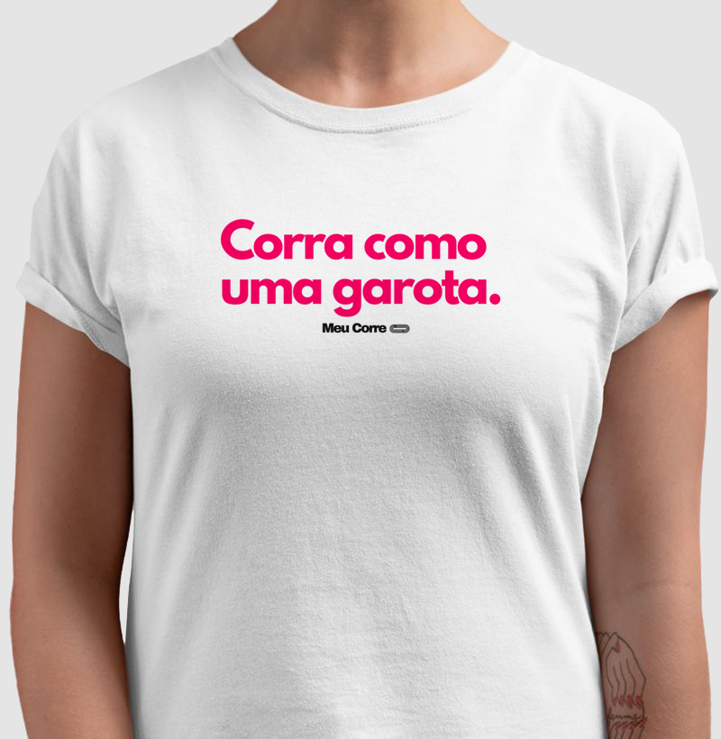 CORRA COMO UMA GAROTA!