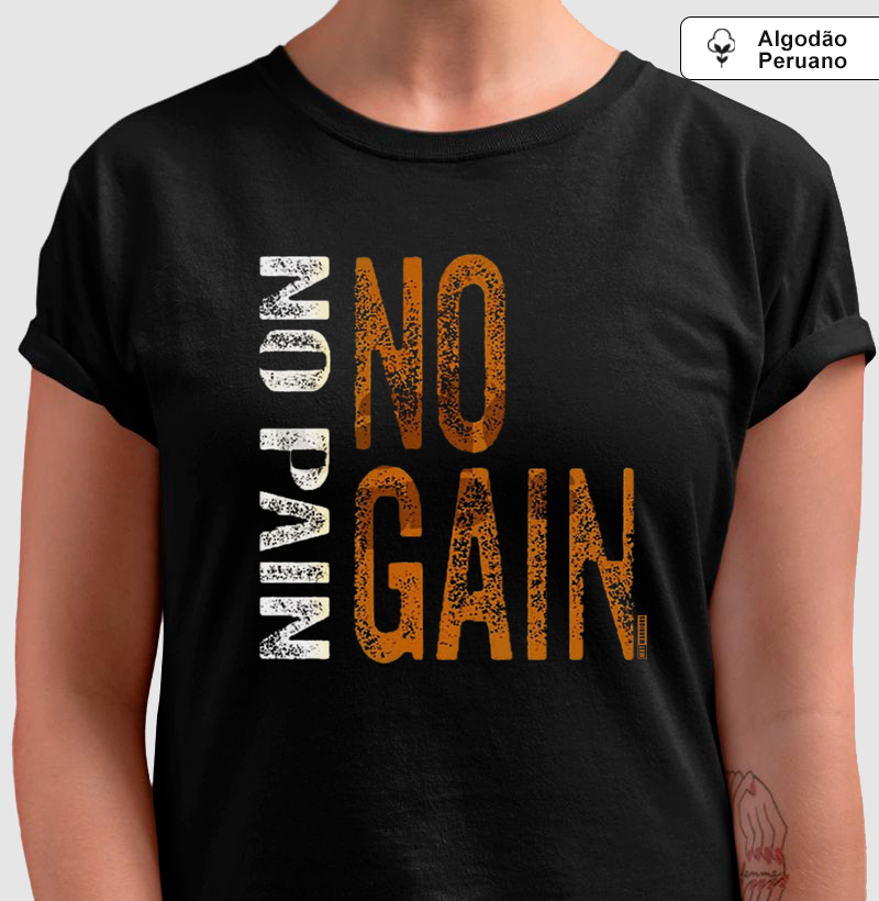 NO PAIN NO GAIN