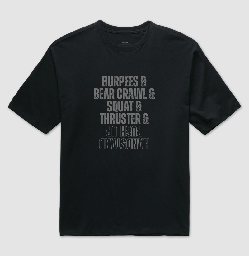 Camiseta oversized  Burpees Bear Crawl Squat Thruster HSPU