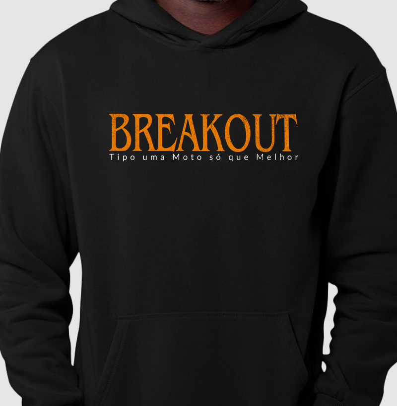 BREAKOUT-TIPO UMA MOTO SÓ QUE MELHOR