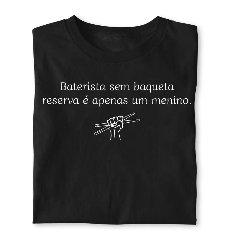 Baterista sem baqueta reserva é apenas um menino.