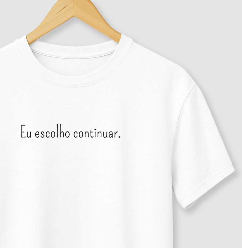 Eu escolho continuar.