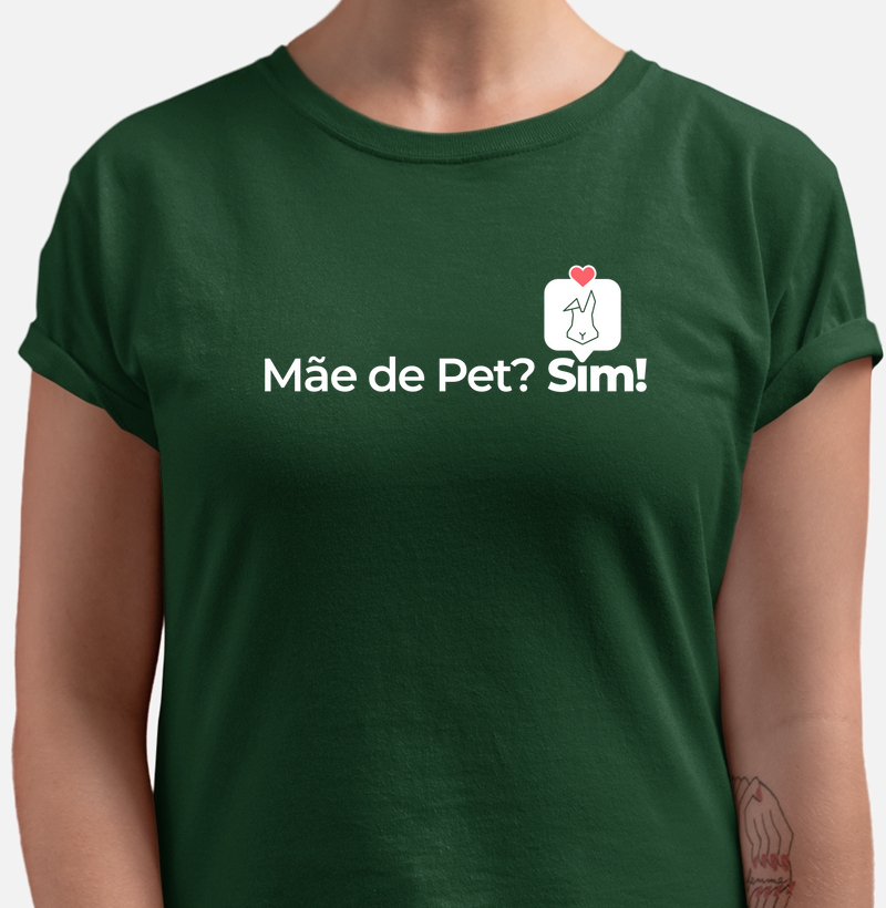Mãe de Pet? Sim!