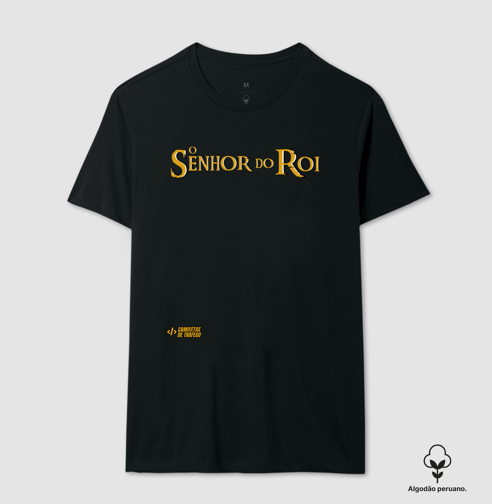 Camiseta "O Senhor do ROI" - Camisetas de Tráfego | Exclusiva para Gestores