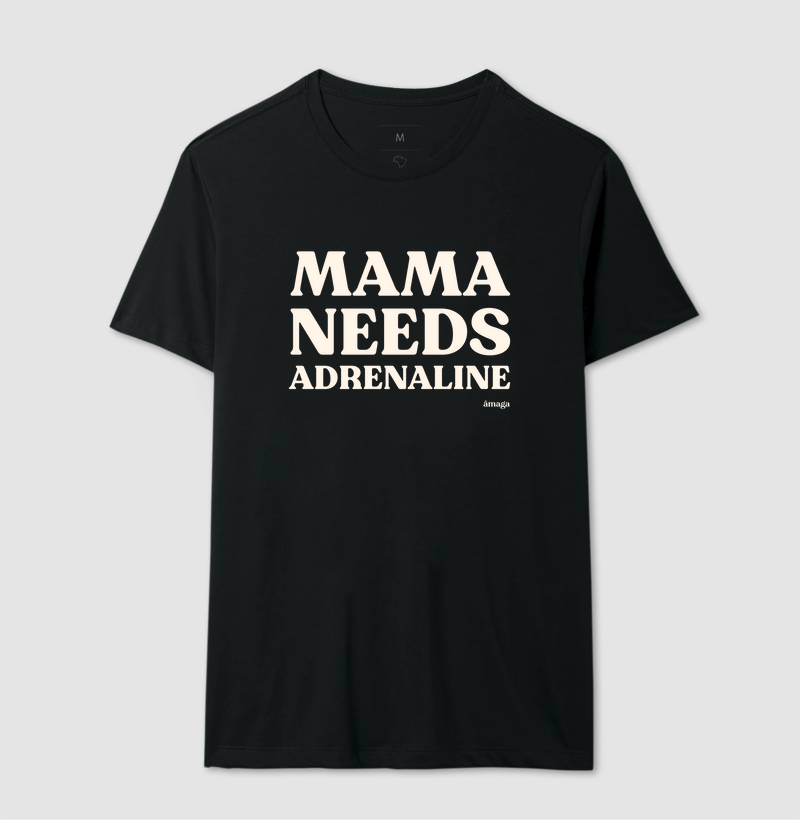 Mama Needs Adrenaline