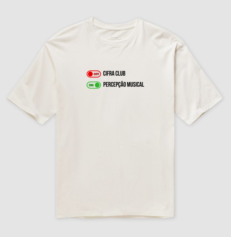 Camisa "Cifra Club OFF / Percepção ON"