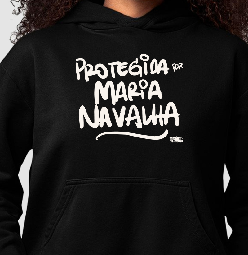 Hoodie Moletom Protegida Por Mª Navalha Maria Patuá