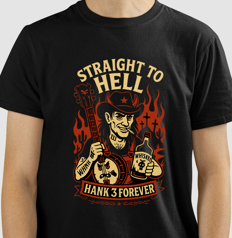  Straight to Hell – Hank 3 Forever