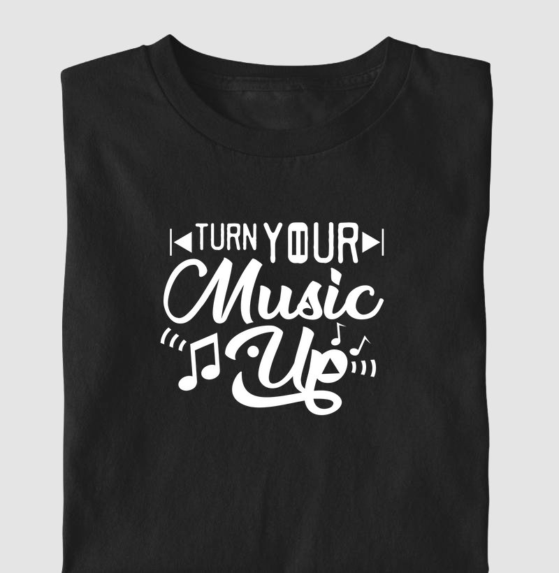 Turn Your Music Up
