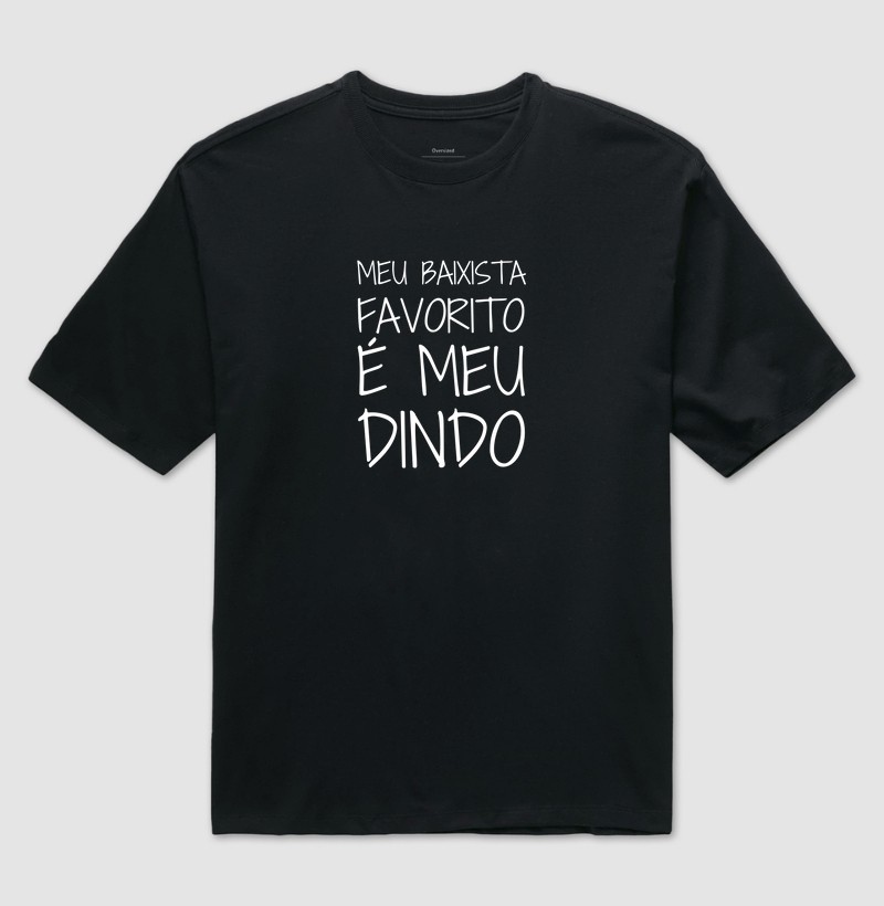 Meu Baixista Favorito É Meu Dindo