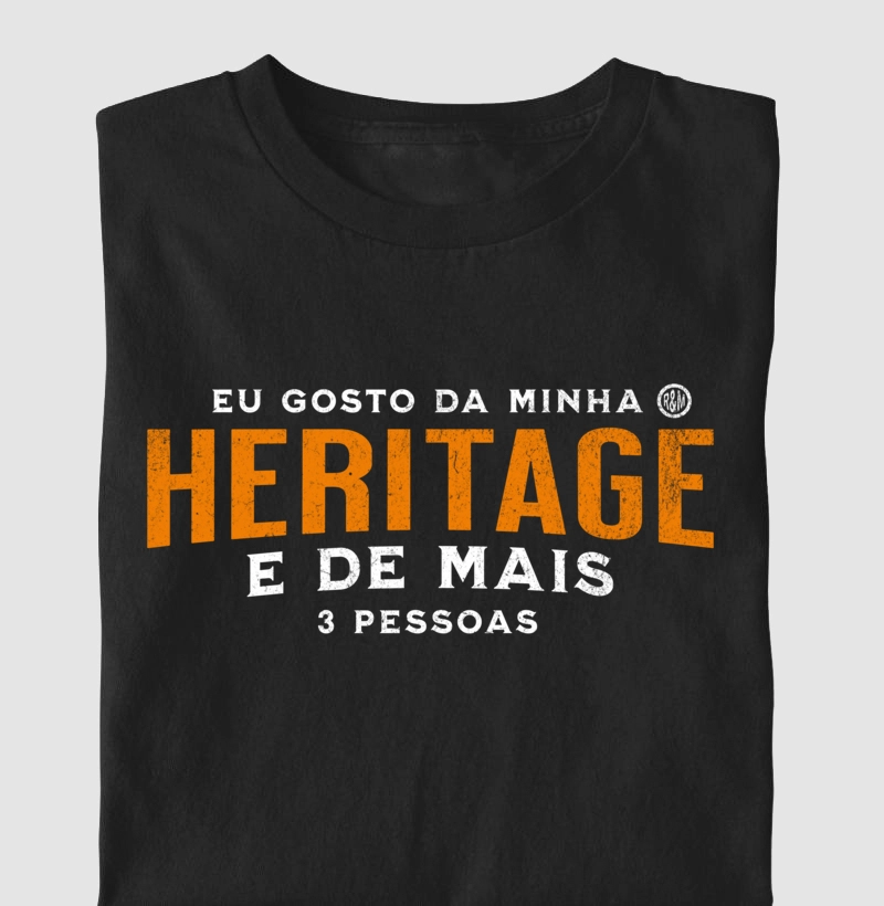 Eu gosto da minha Heritage