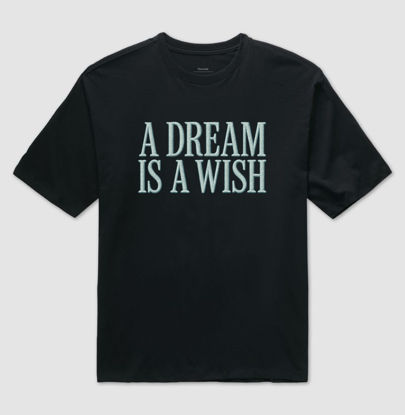 A Dream is a Wish