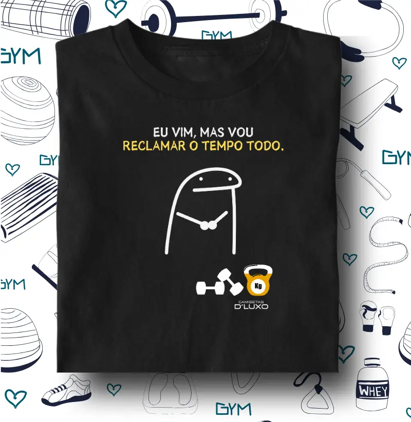 Eu Vim, Mas Vou Reclamar o Tempo Todo