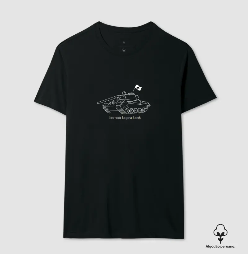 Camiseta Algodão Peruano - ba não ta pra tank