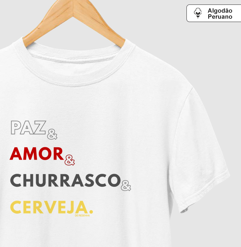 Paz, amor, churrasco e cerveja