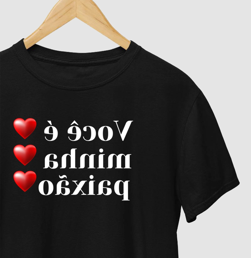Camiseta Selfie Você é minha Paixão 