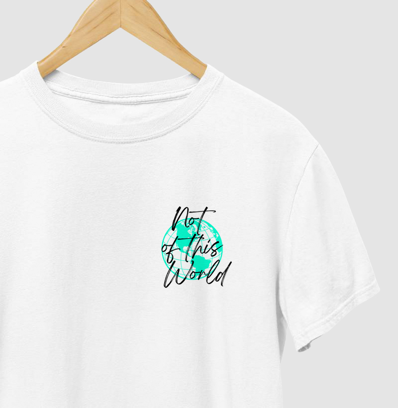 Camiseta Not Of This World