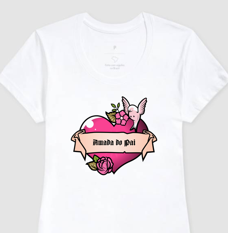 Camiseta Feminina Amada do Pai