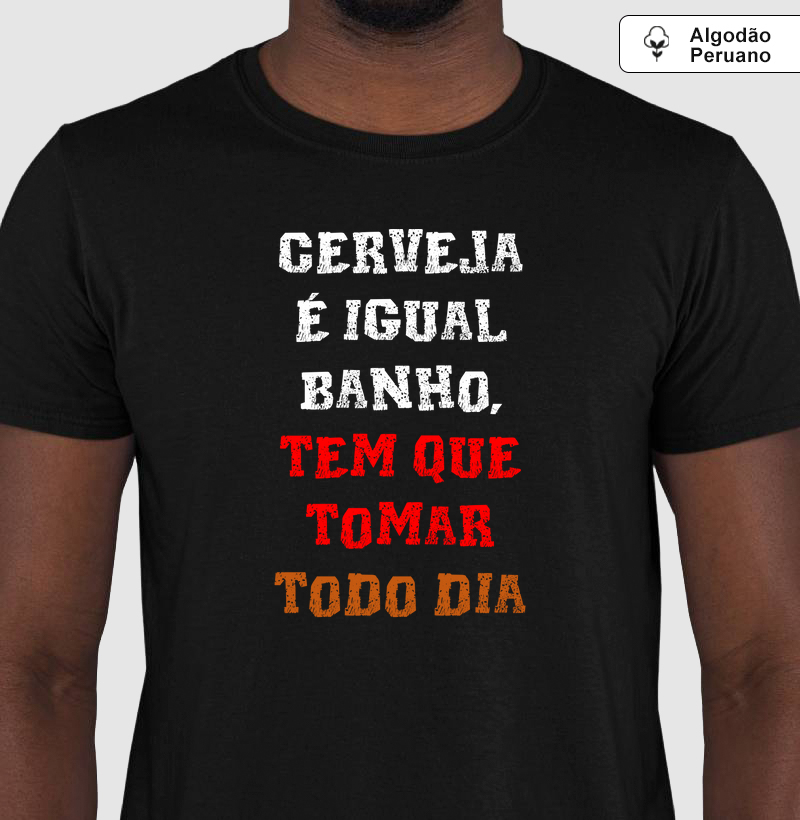 Cerveja é igual banho