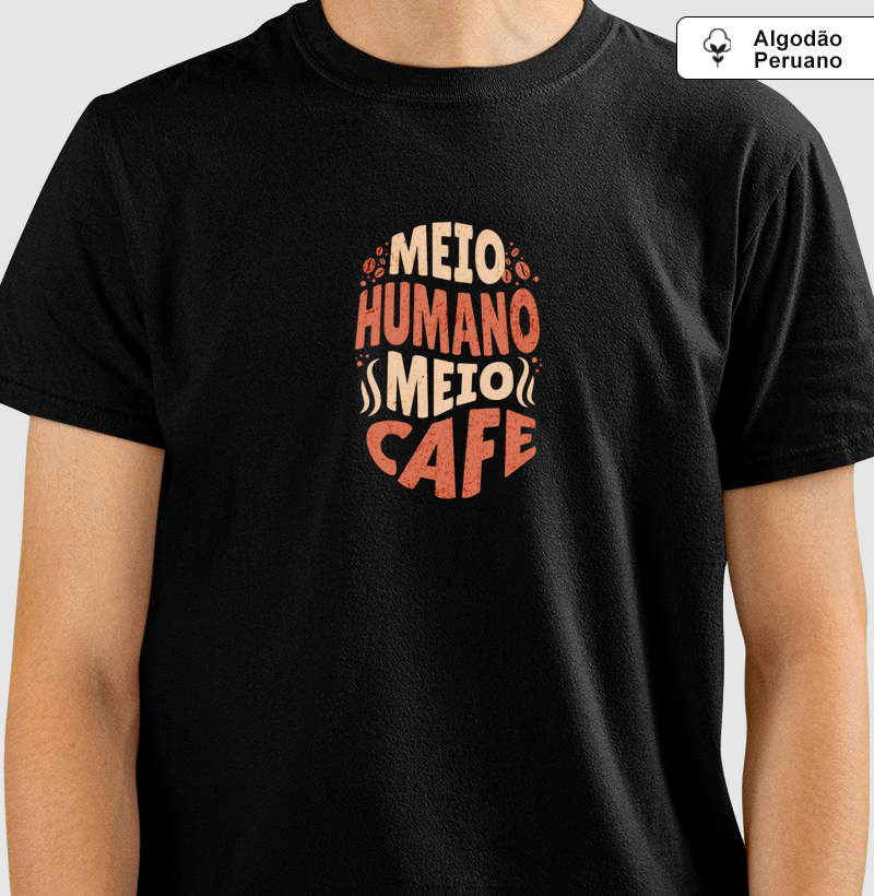 Meio humano meio café