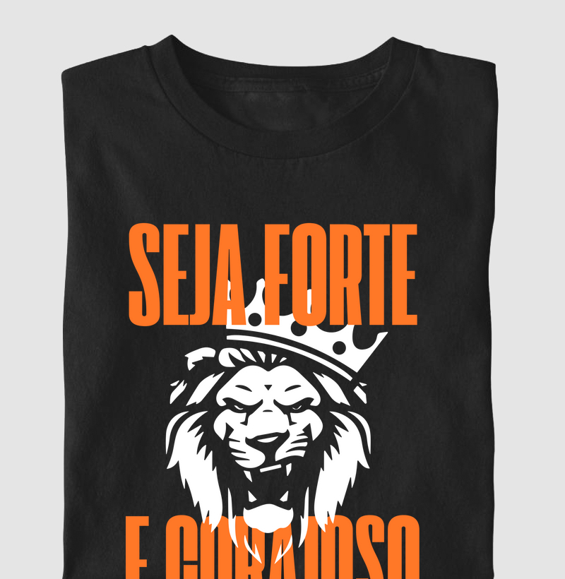 Camiseta Seja forte
