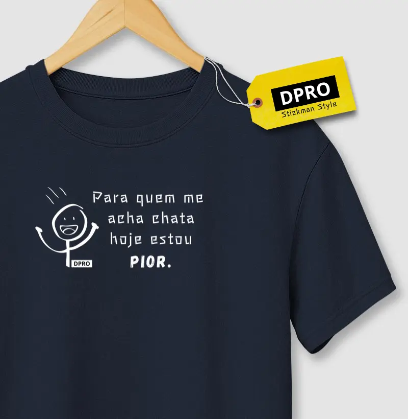 Pra quem me acha chata hoje estou pior