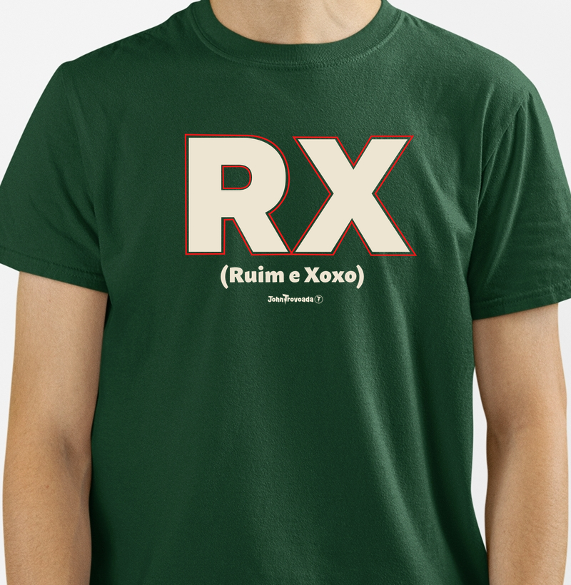 Camiseta RX Ruim e Xoxo