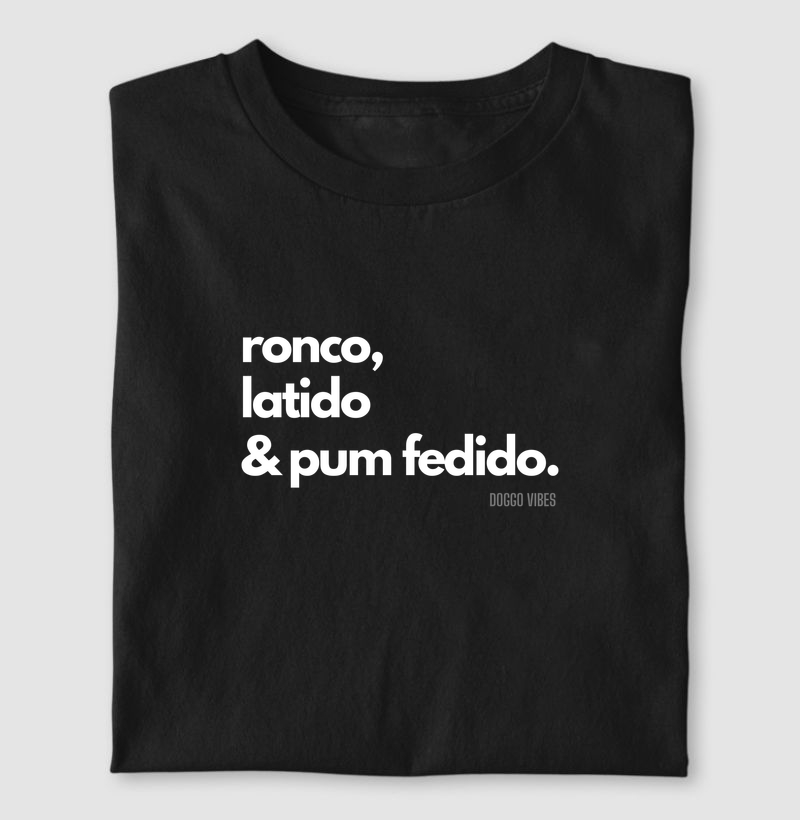 Ronco, latido & pum fedido