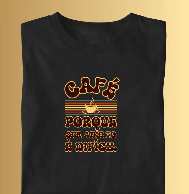 Café porque ser adulto é difícil