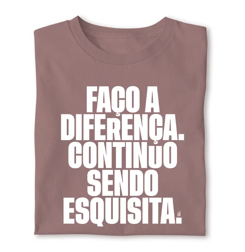 Continuo sendo esquisita