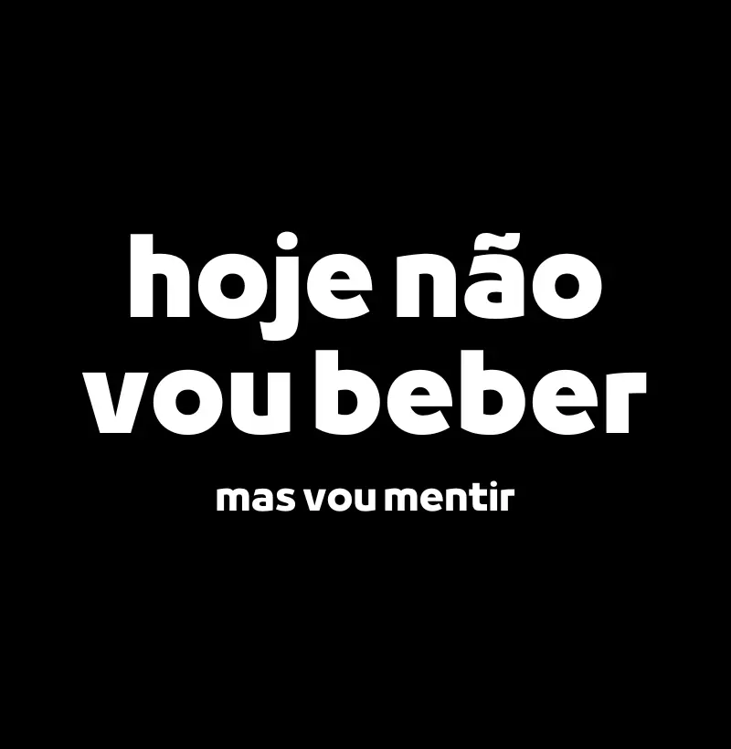 Hoje Não Vou Beber