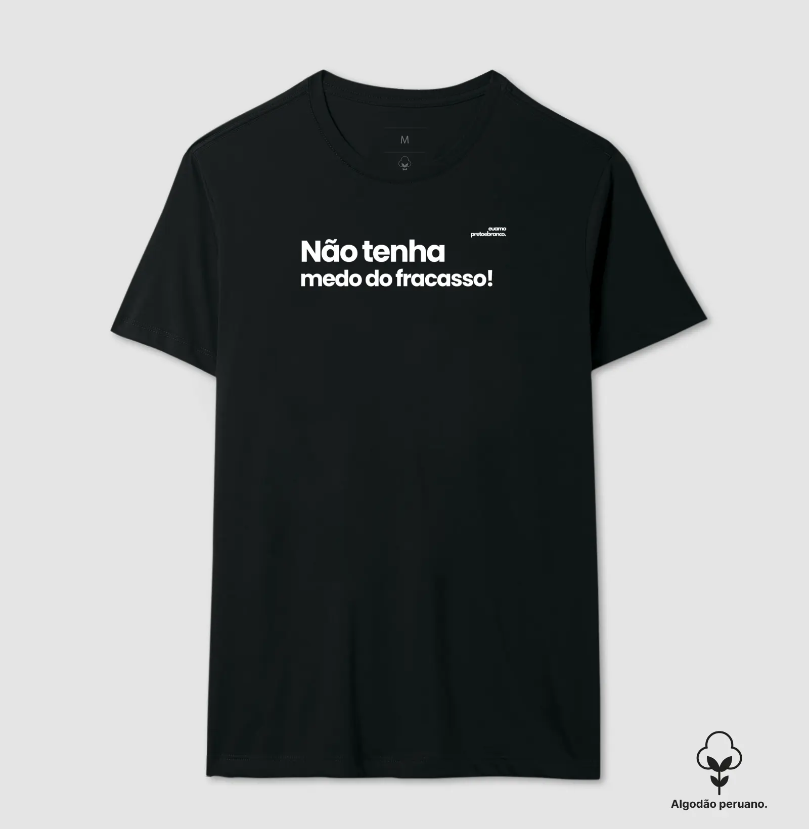 Não tenha medo do fracasso.