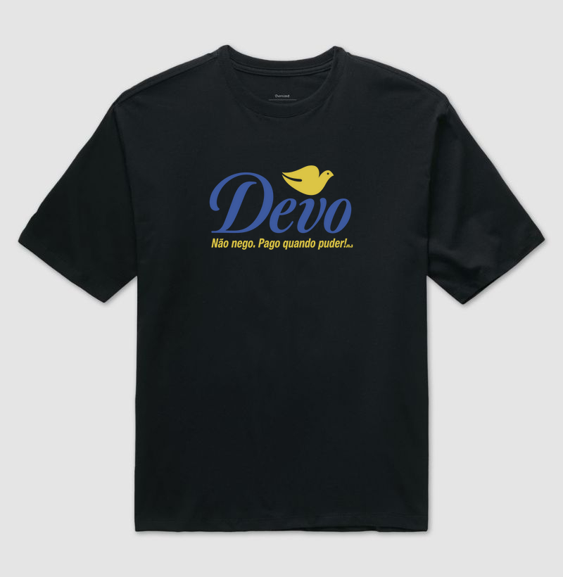 Devo Não Nego, Pago Quando Quiser