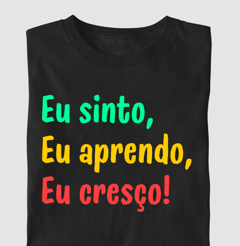 Eu sinto, Eu aprendo, Eu cresço!