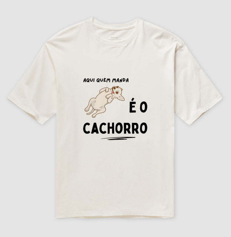 Quem manda é o cachorro