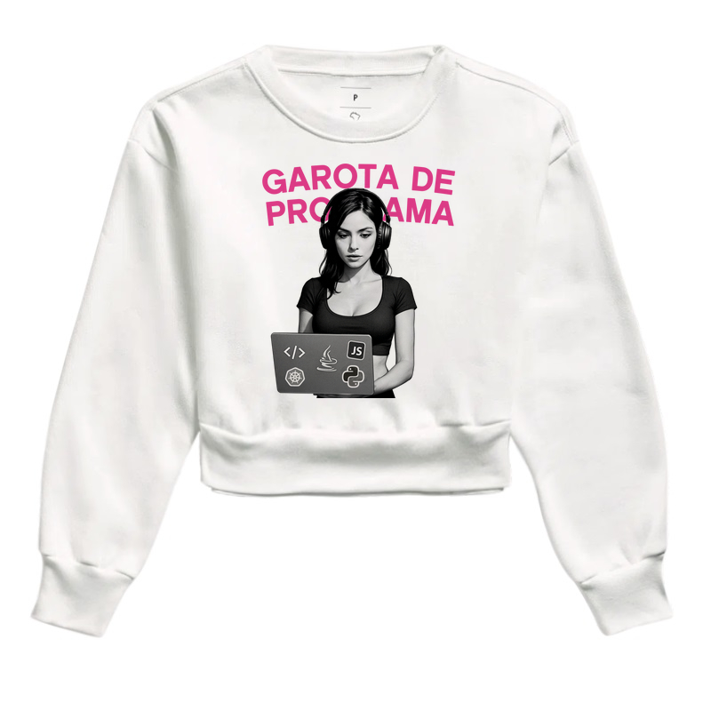 Cropped Moletom Garota de Programa