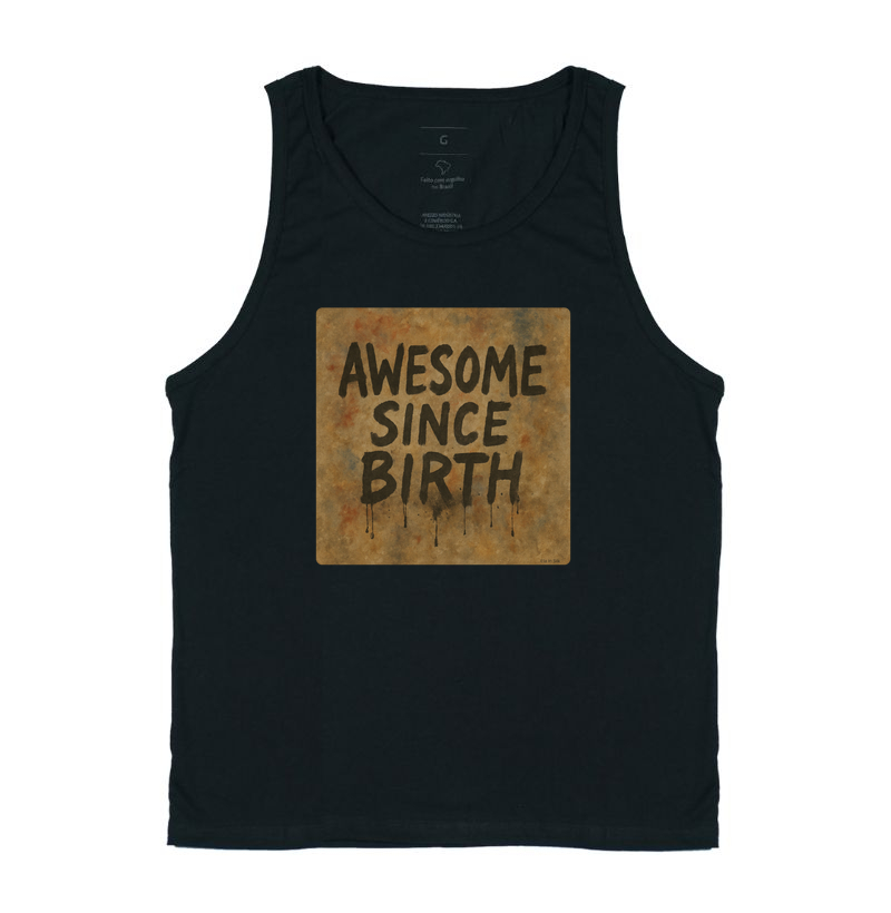 Awesome Since Birth