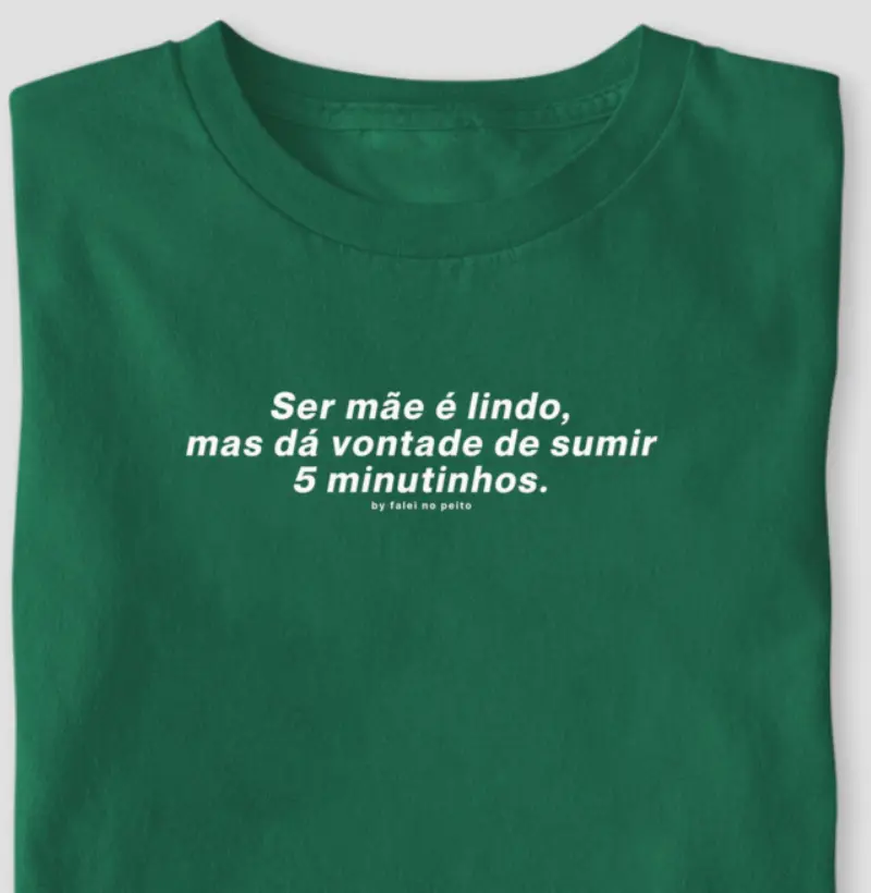 Ser mãe é lindo, mas dá vontade de sumir 5 minutinhos.