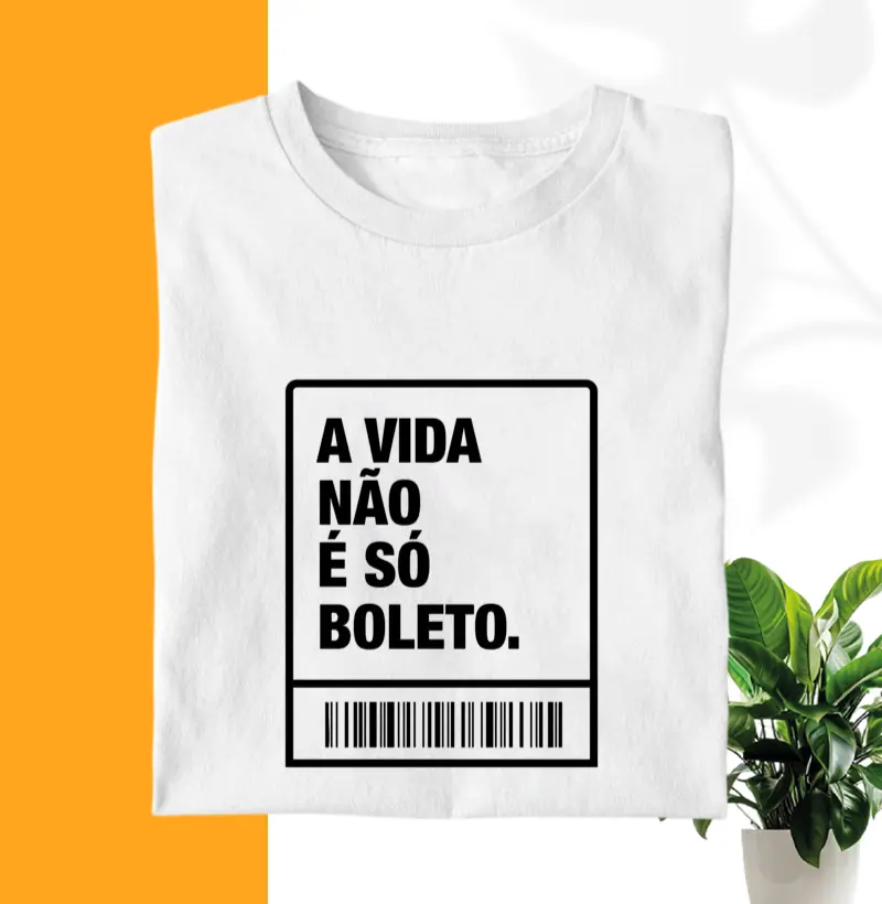A vida não é só boleto