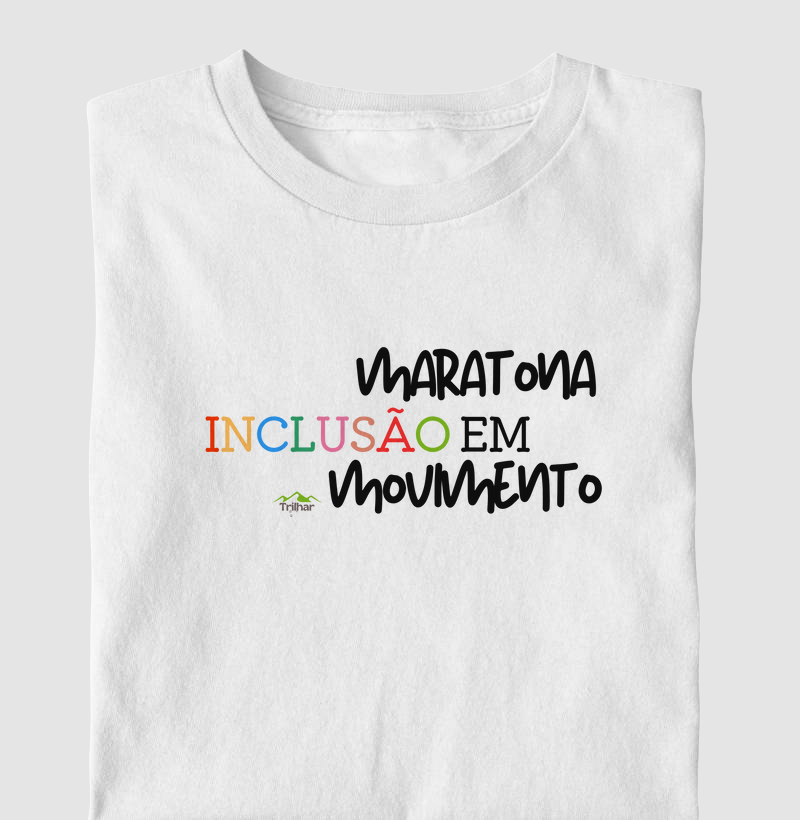 Maratona, inclusão em Movimento!