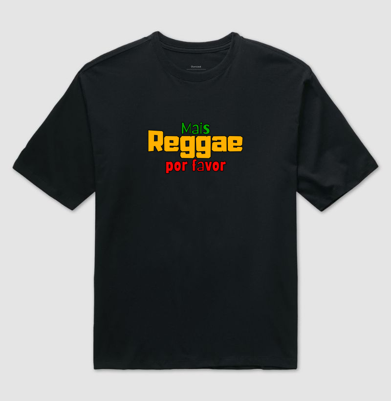 Mais Reggae por favor