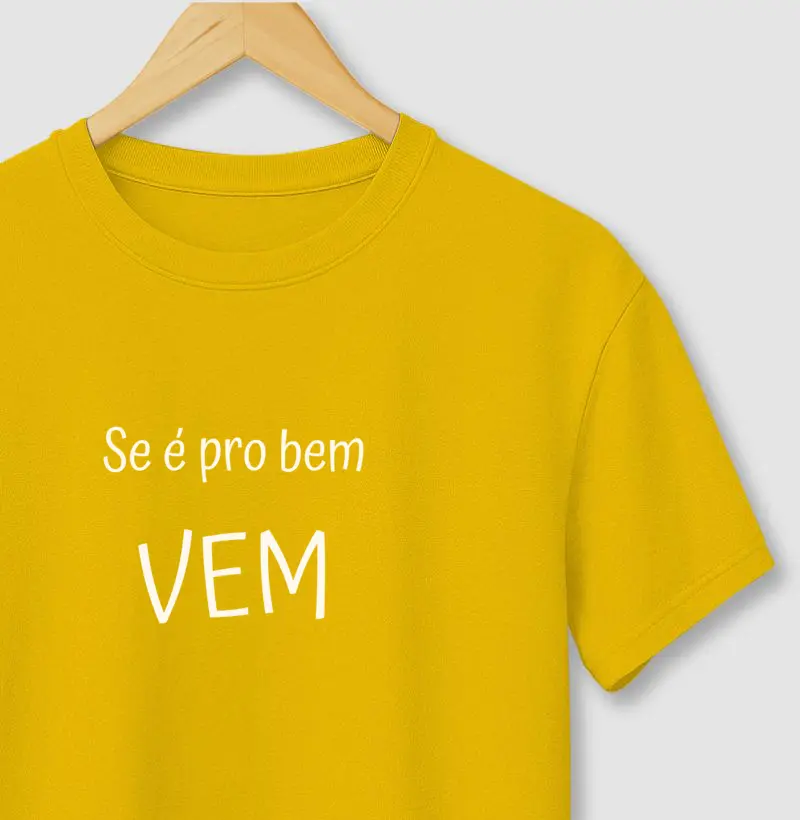 Se é pro bem, vem