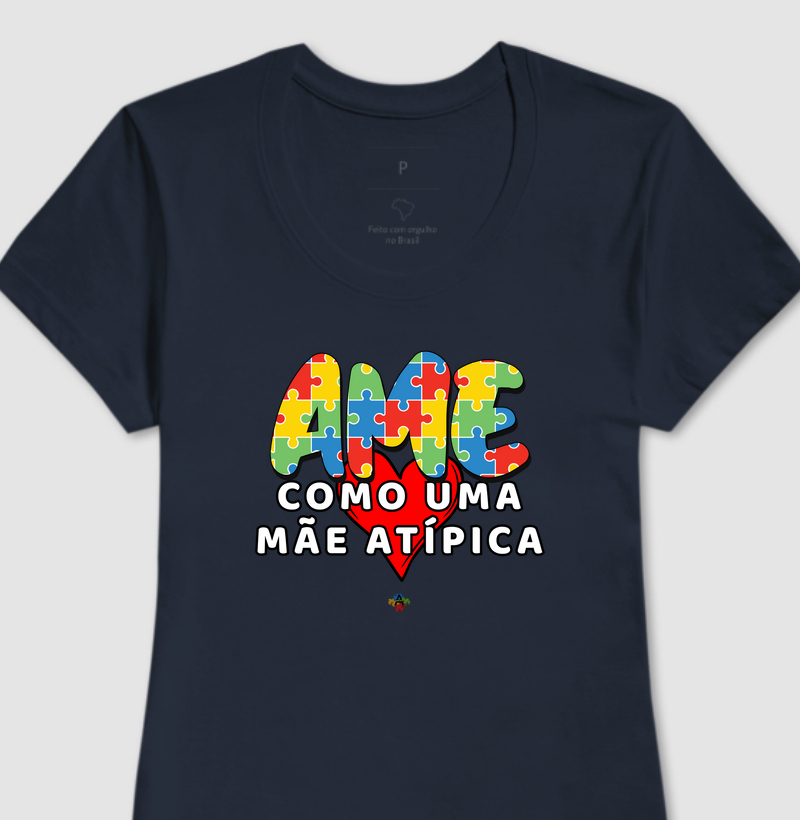 Ame como uma Mãe Atípica