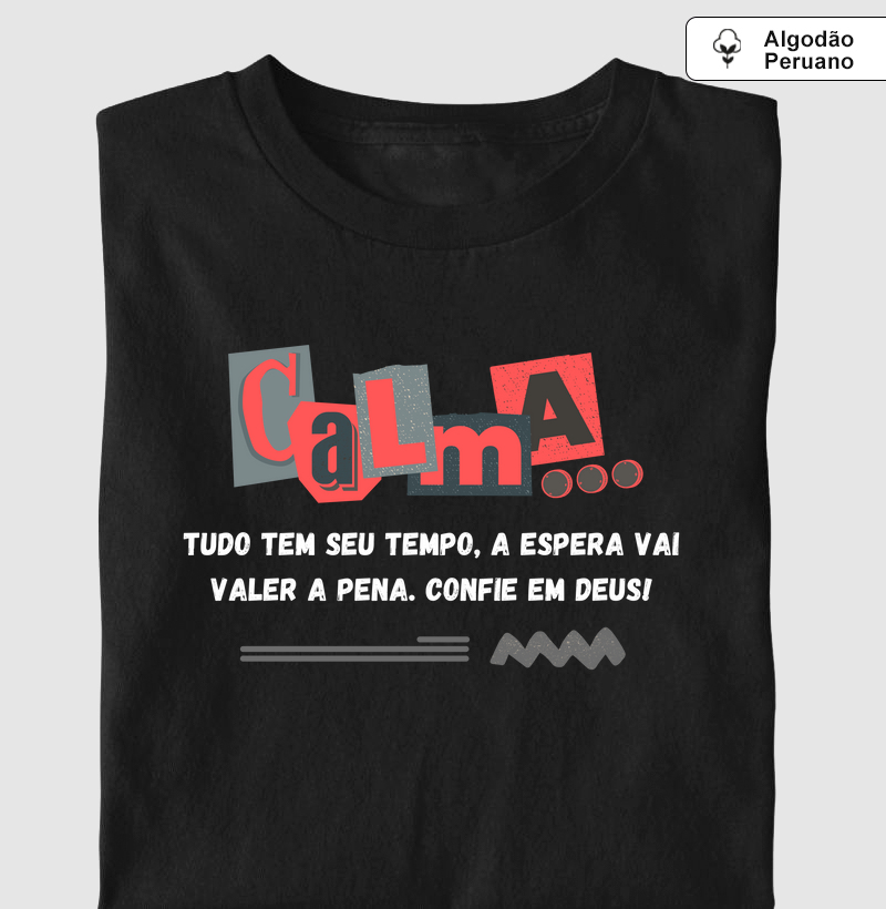 "Calma..."