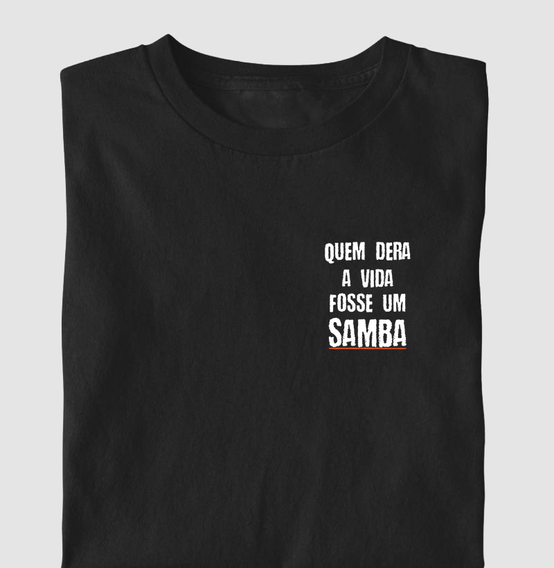 Quem Dera a Vida Fosse um Samba