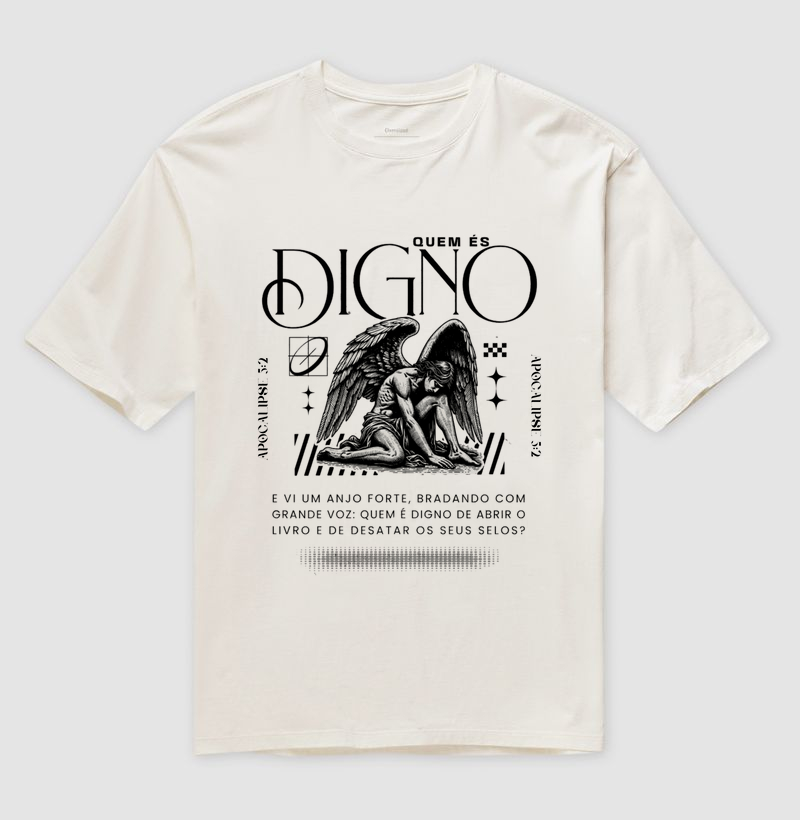 OVERSIZED "QUEM ÉS DIGNO?"